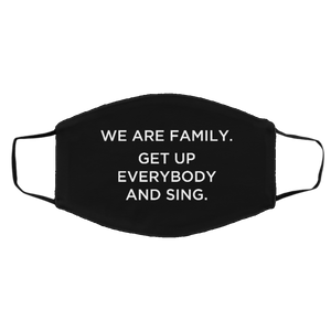 Cuomo Sapiens 3-ply protective face mask, in black, featuring white type that reads 'We are family. Get up everybody and sing.".'