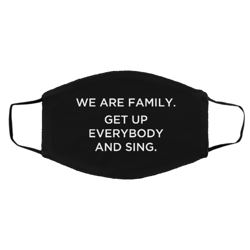 Cuomo Sapiens 3-ply protective face mask, in black, featuring white type that reads 'We are family. Get up everybody and sing.