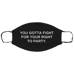 Cuomo Sapiens 2-ply protective face mask, in black, featuring white type that reads 'You gotta fight for your right to party.'
