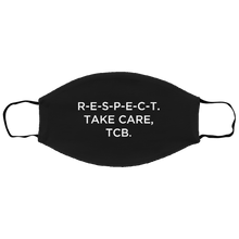 Load image into Gallery viewer, Cuomo Sapiens 2-ply protective face mask, in black, featuring white type that reads &#39;R-E-S-P-E-C-T. Take care, TCB.&#39;
