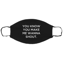 Load image into Gallery viewer, Cuomo Sapiens 2-ply protective face mask, in black, featuring white type that reads &#39;You know you make me wanna shout.&#39;

