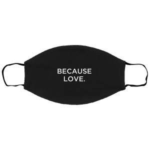 Cuomo Sapiens 2-ply protective face mask, in black, featuring white type that reads 'Because Love.'