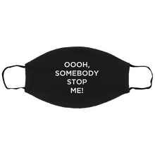 Load image into Gallery viewer, Cuomo Sapiens 3-ply protective face mask, in black, featuring white type that reads &#39;Oooh, somebody stop me!&#39;

