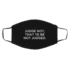 Load image into Gallery viewer, Cuomo Sapiens 2-ply protective face mask, in black, featuring white type that reads &#39;Judge Not, That Ye Be Not Judged.&#39;
