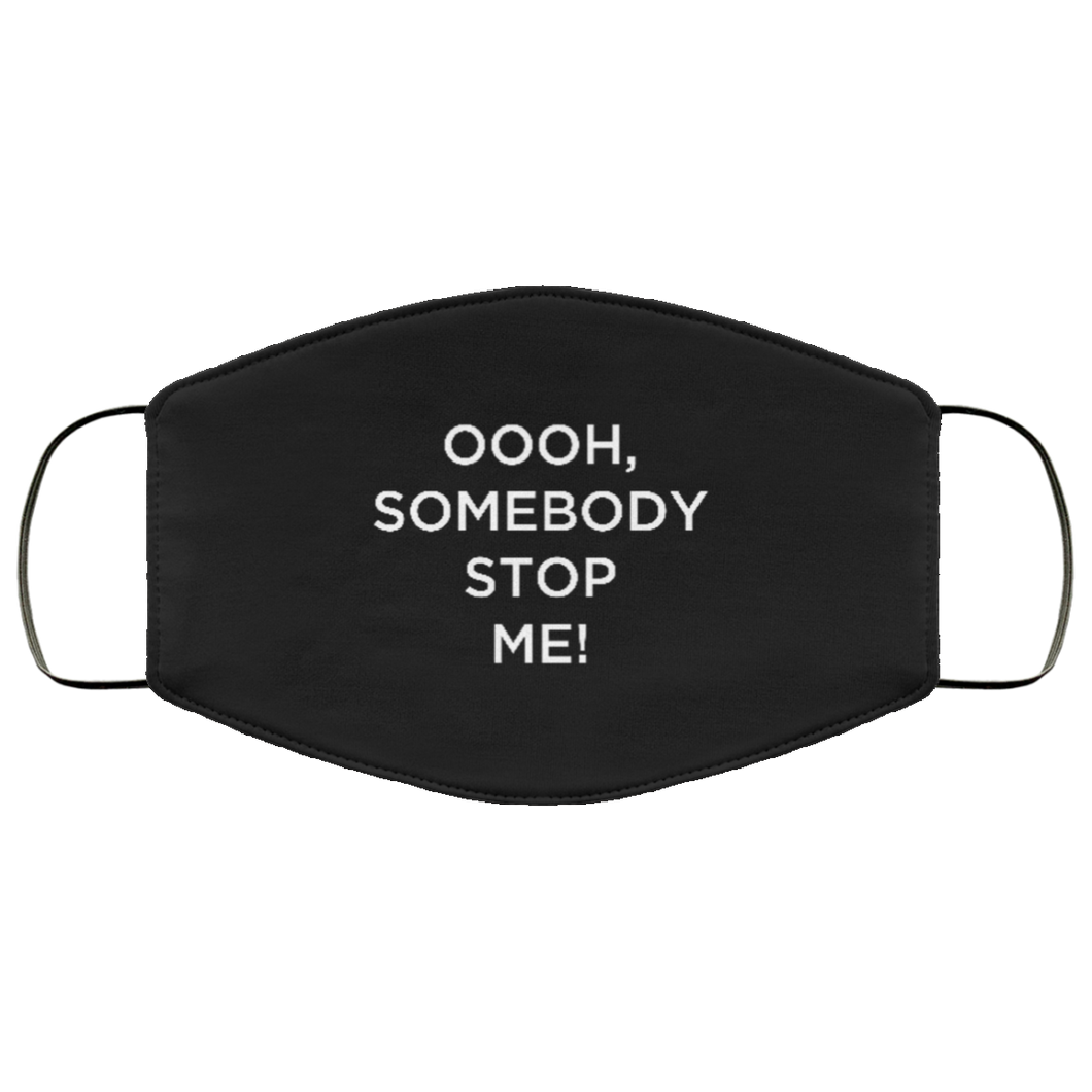 Cuomo Sapiens 3-ply protective face mask, in black, featuring white type that reads 'Oooh, somebody stop me!'