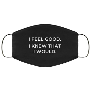 Cuomo Sapiens 3-ply protective face mask, in black, featuring white type that reads 'I feel good. I knew that I would.'