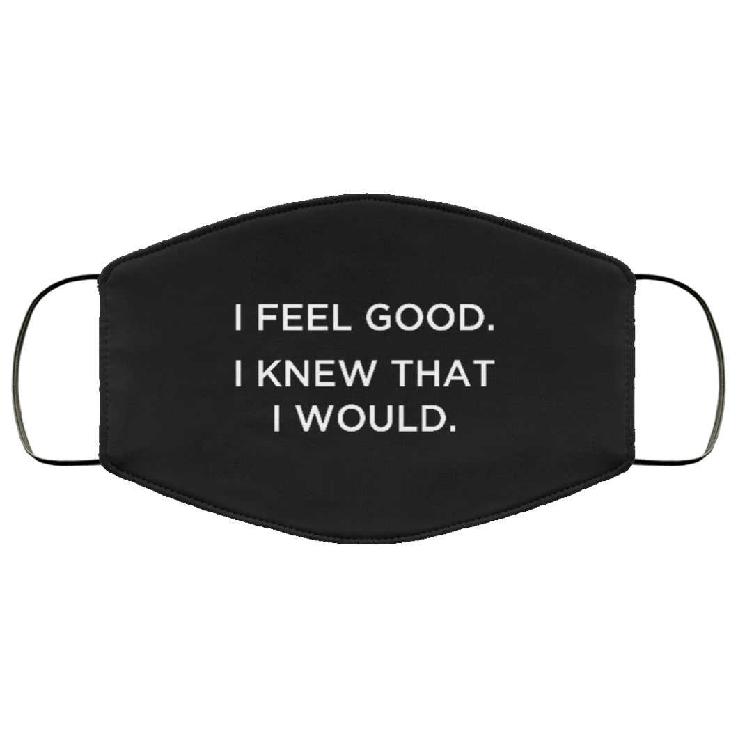 Cuomo Sapiens 3-ply protective face mask, in black, featuring white type that reads 'I feel good. I knew that I would.'