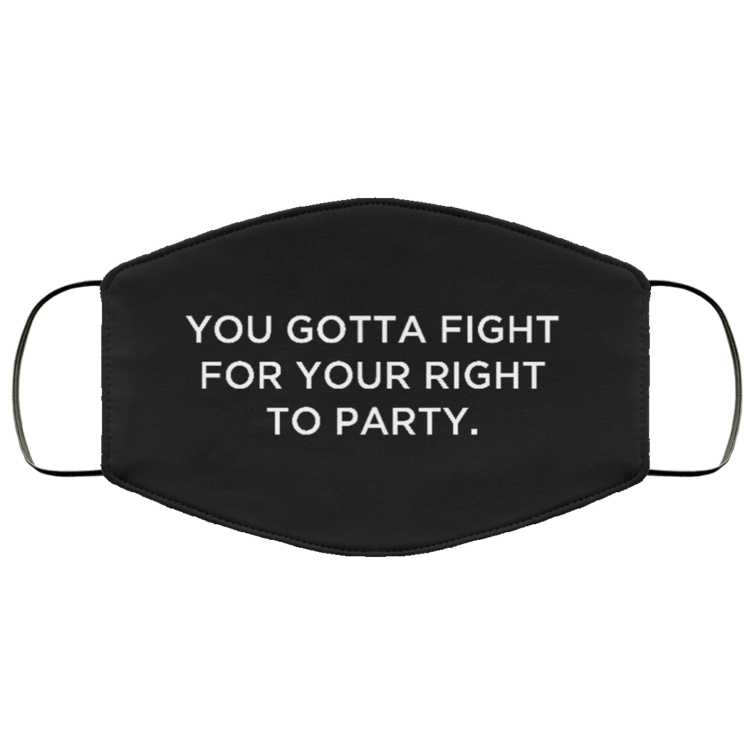 Cuomo Sapiens 3-ply protective face mask, in black, featuring white type that reads 'You gotta fight for your right to party.'