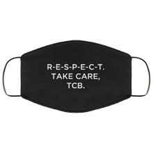 Load image into Gallery viewer, Cuomo Sapiens 3-ply protective face mask, in black, featuring white type that reads &#39;R-E-S-P-E-C-T. Take care, TCB.&#39;
