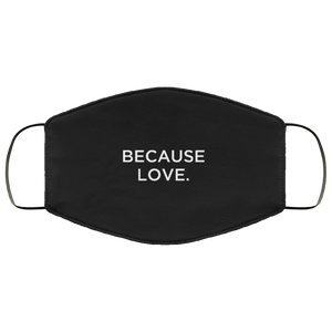 Cuomo Sapiens 2-ply protective face mask, in black, featuring white type that reads 'Because Love.'